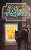 To Visit the Queen